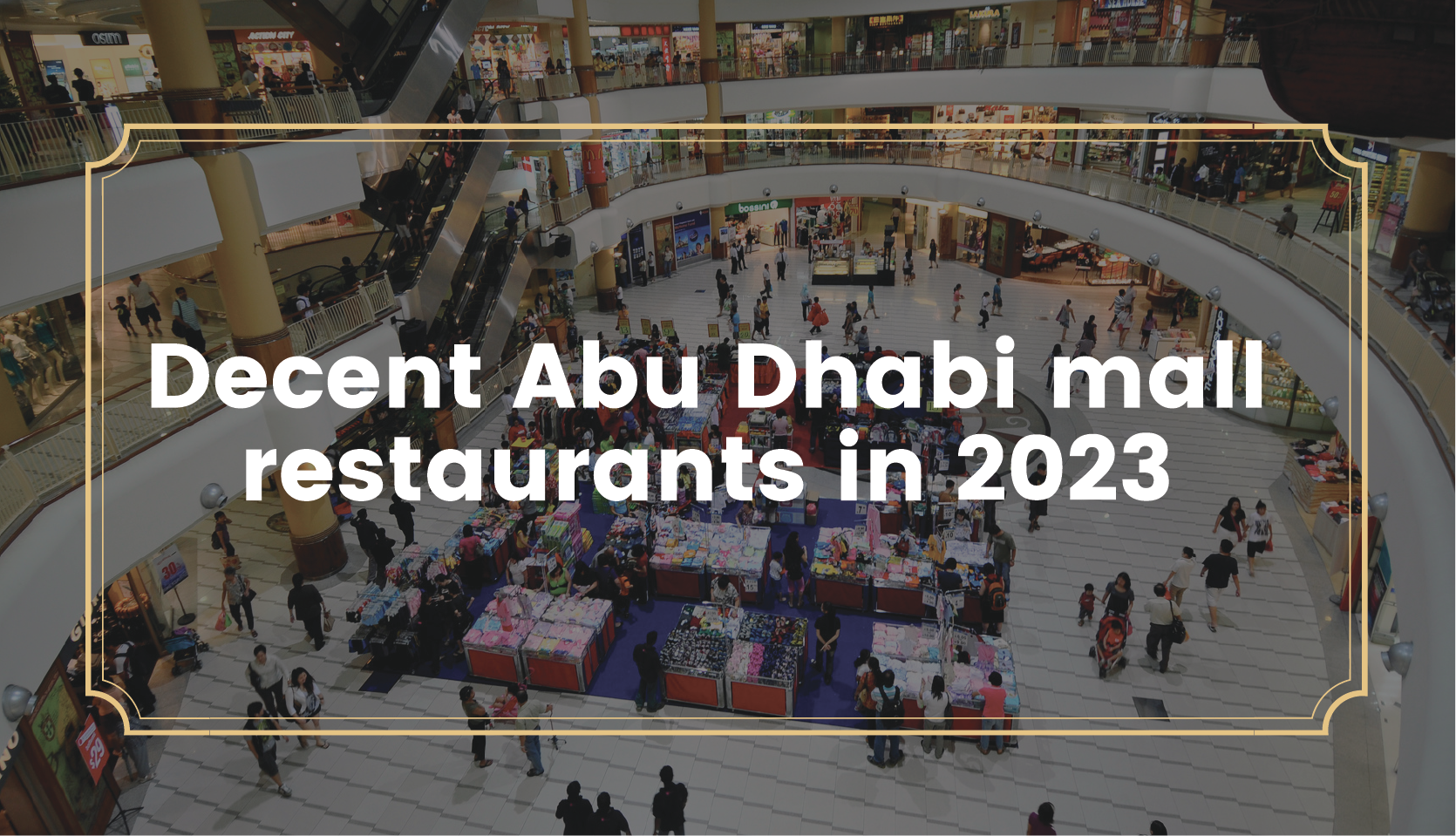 Decent abu dhabi mall restaurants in 2023